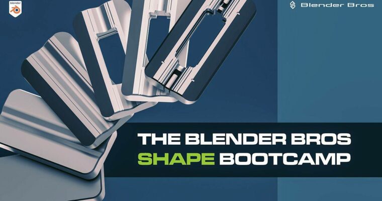 The Blender Bros Shape Bootcamp