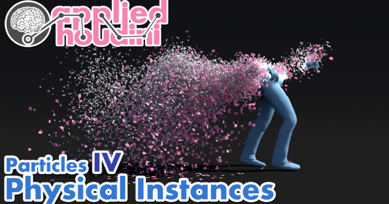 Applied Houdini – Particles IV