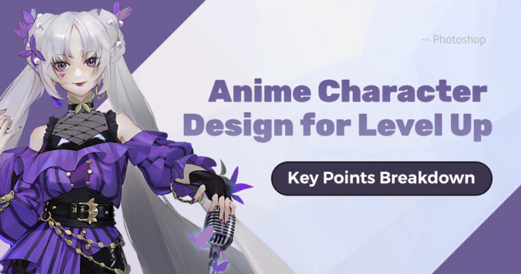 Anime Character Design for Level Up – Key Points Breakdown by Wingfox Studio (Chinese, Eng sub)