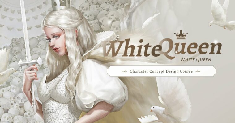 White Queen – Character Concept Design Course by Yu Ing