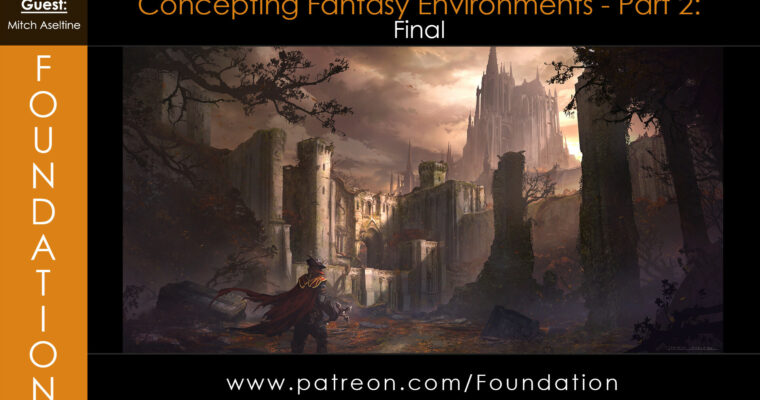 Foundation Patreon – Environment Concepting – Part 2 by Keshan Lam