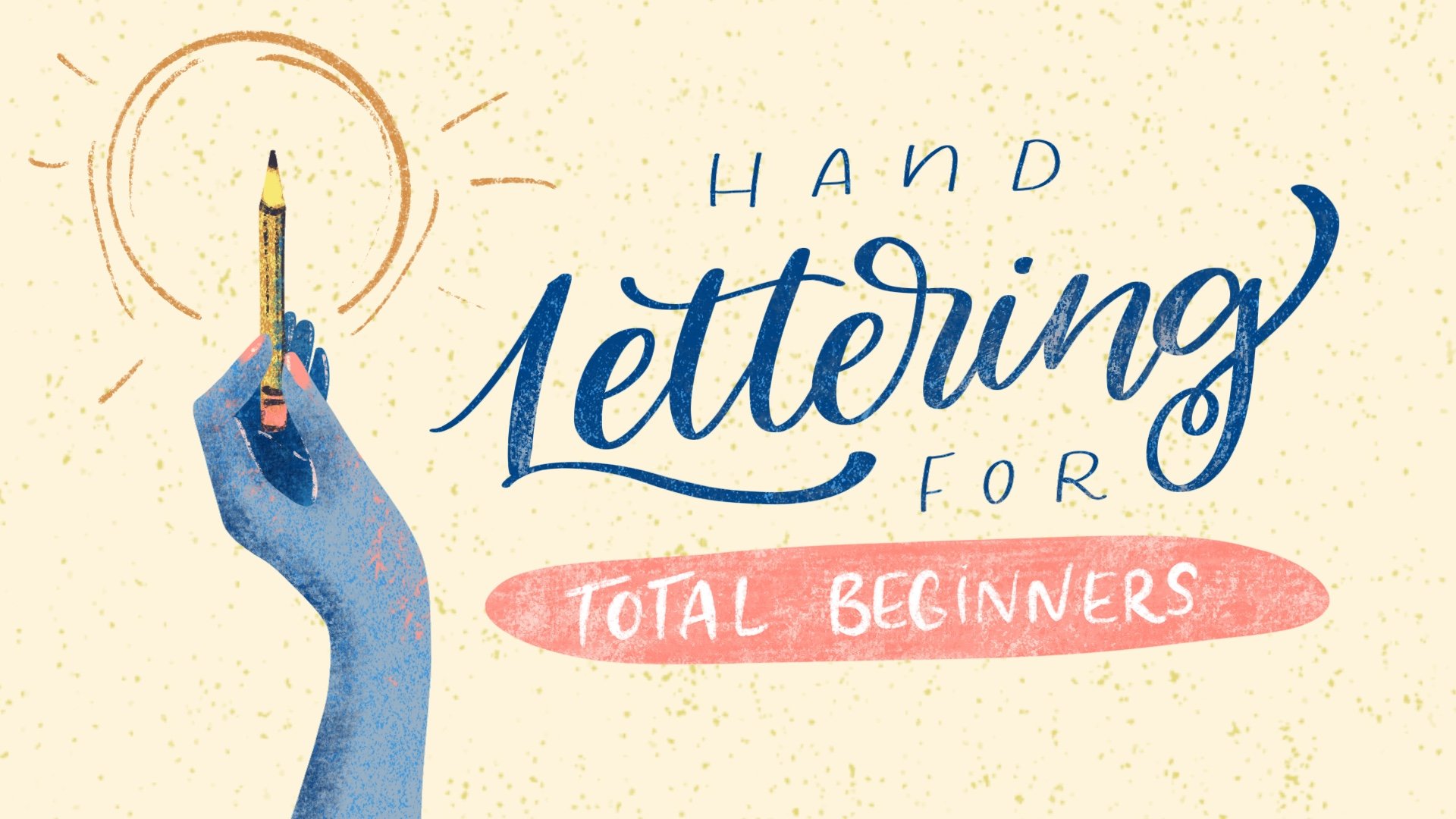 Hand Lettering for Total Beginners by Tanja Meyer