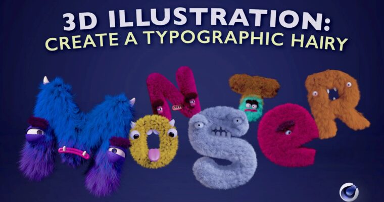 3D Illustration – Create a Typographic 3D hairy monster in Cinema 4D by Edgar Paniagua