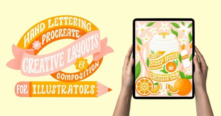 Hand Lettering in Procreate – Creative Layouts and Composition for Illustrators