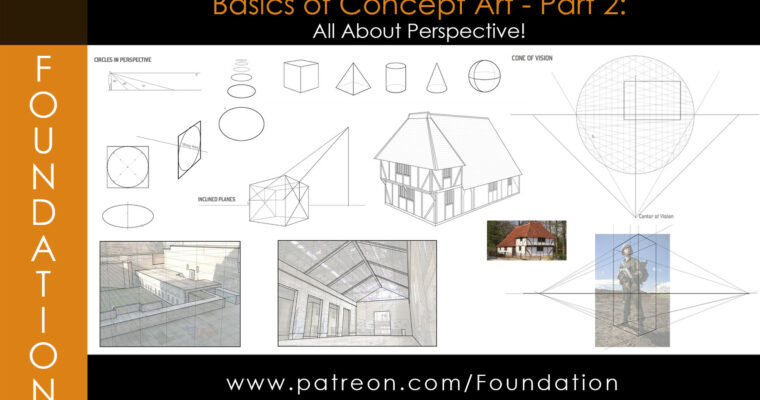 Foundation Patreon – Basics of Concept Art – Part 2 – All About Perspective!