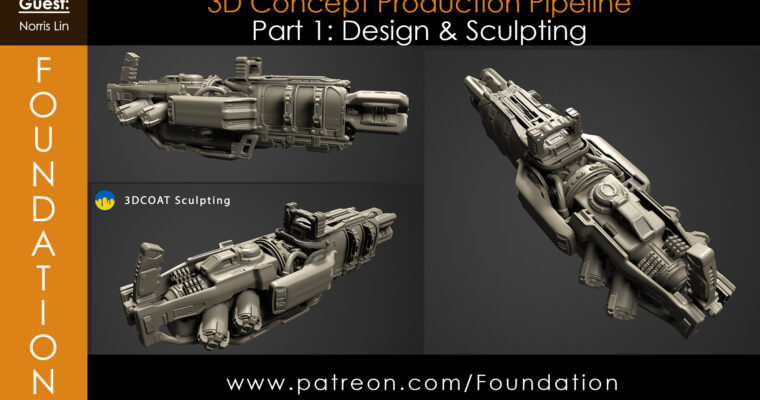 Foundation Patreon – 3D Concept Production Pipeline Part 1 with Norris Lin