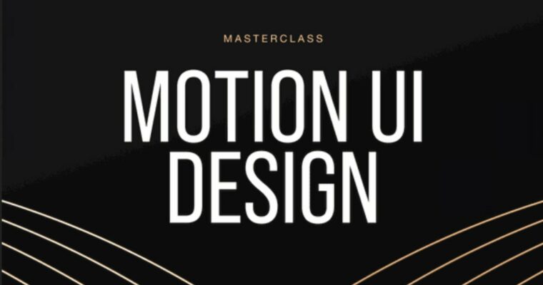 Motion UI Design Masterclass by Alexander Hess (Gold)
