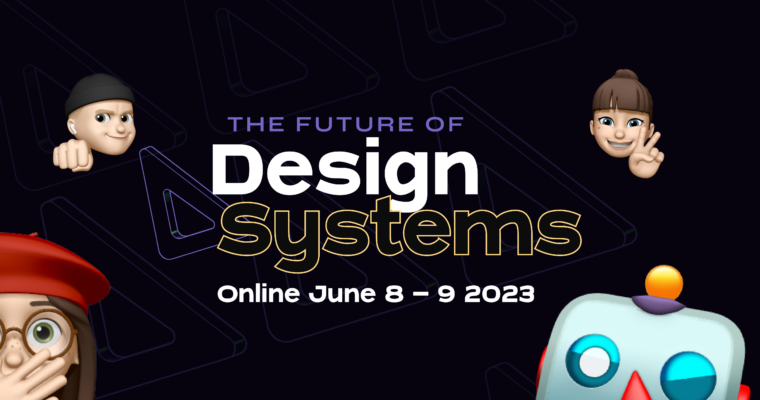 The Future of Design Systems Conference