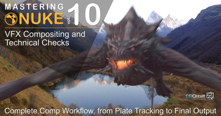 Mastering Nuke – Vol 10