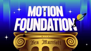 Motion Foundation [Ben Marriott, Group buy]
