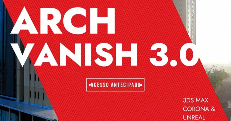 Archvanish course – Early access (Archvanish 3.0 Acesso Antecipado – PT-BR, Eng sub)