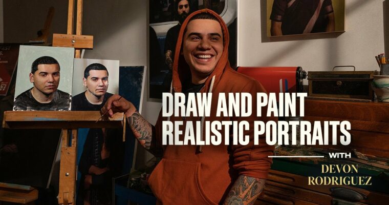 Masterclass Session – Devon Rodriguez – Draw and Paint Realistic Portraits