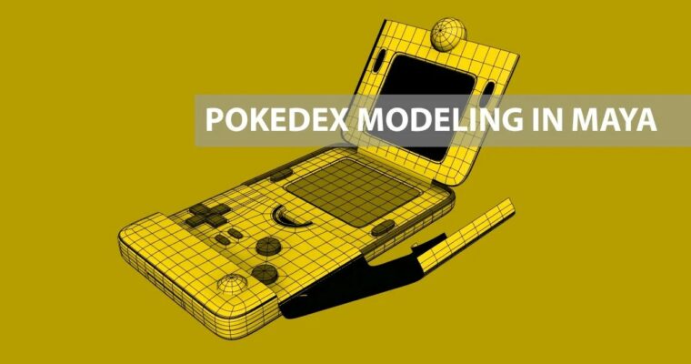 From Concept to 3D – Pokedex Modeling with Autodesk Maya