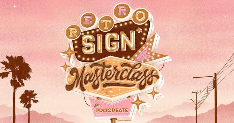 Retro Sign Masterclass by Aurelie Maron