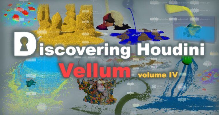 Discovering Houdini Vellum 4