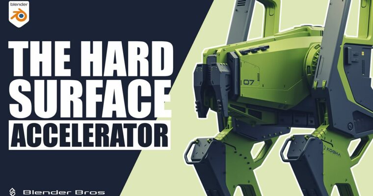 Hard Surface Accelerator Course