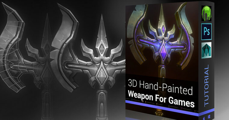 3D Hand-Painted Weapon Workshop