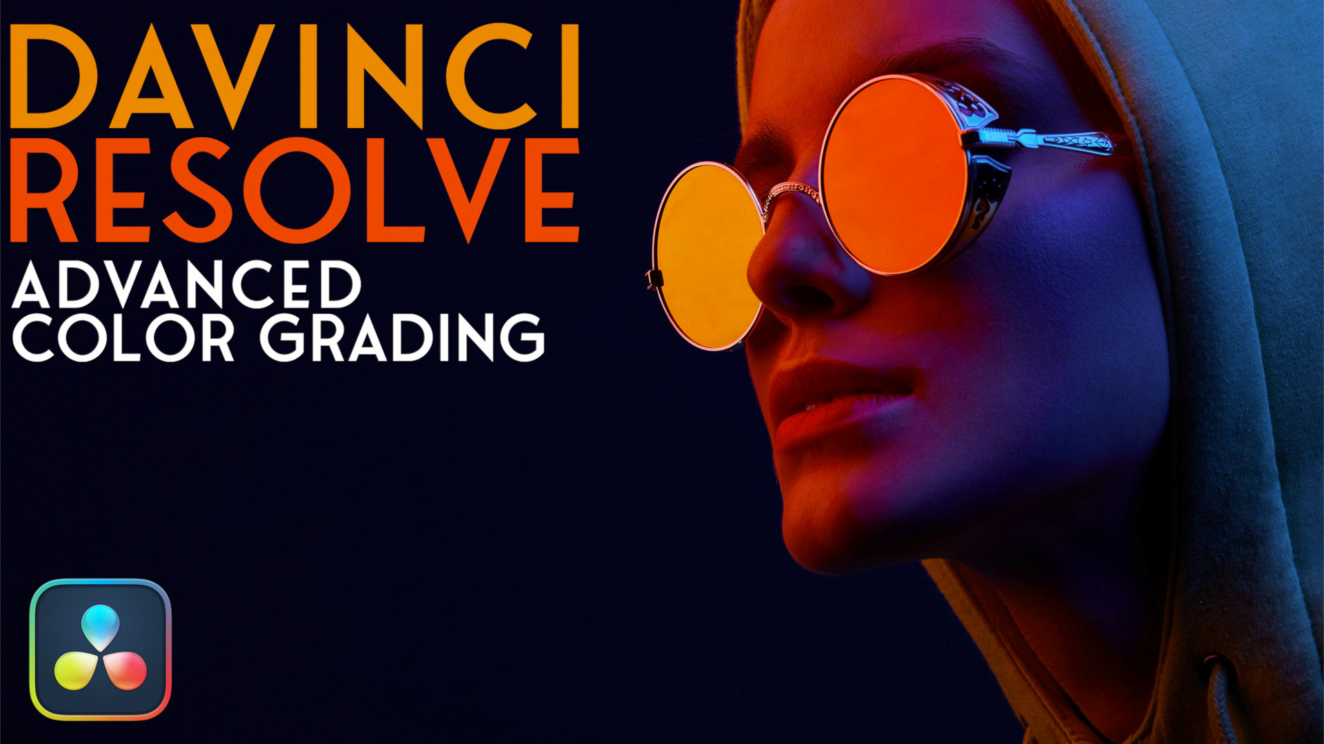 Advanced Color Grading in DaVinci Resolve 17,18