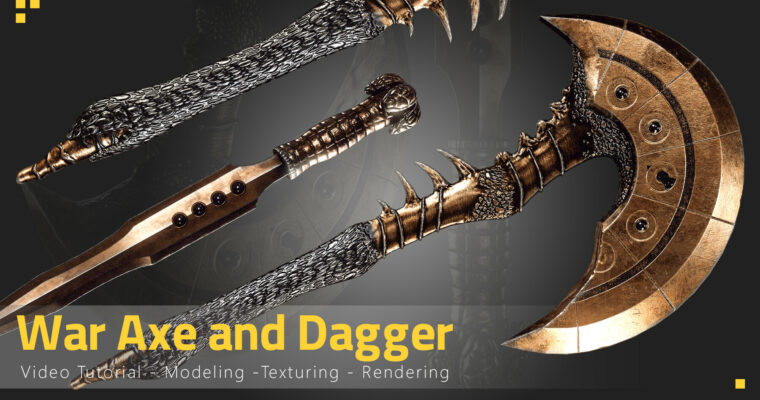 Axe & Dagger – Tutorial Full Process