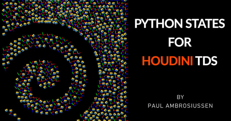 Python States for Houdini TDs