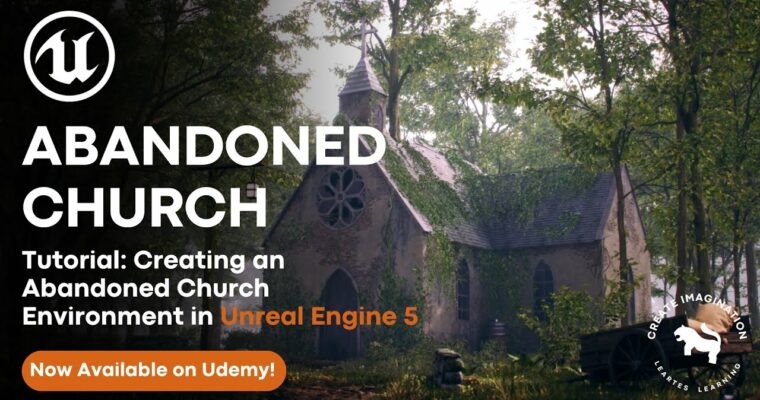 Creating an Abandoned Church Environment in Unreal Engine 5 by Leartes Studios