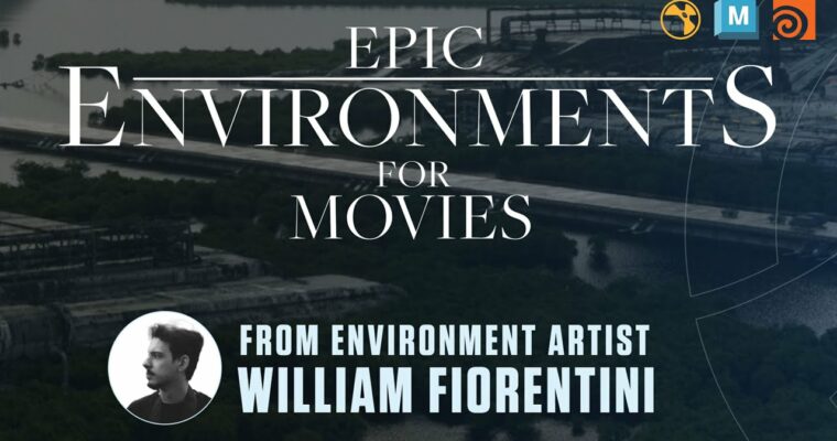 Epic Environments for Movies by William Fiorentini