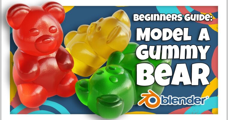 Blender 3D for Beginners – Learn to Model a Gummy Bear