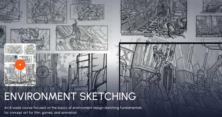Environment Sketching [CGMA, Dzu Nguyen, Group-Buy]