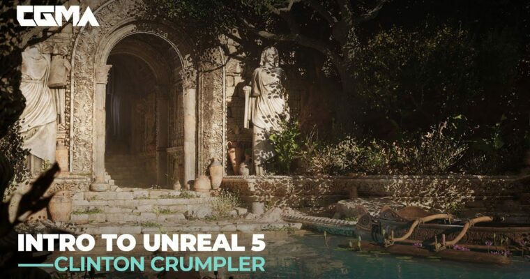 Intro to Unreal 5 A [CGMA, Christopher (Chris) Flynn – 2024, Group-Buy]