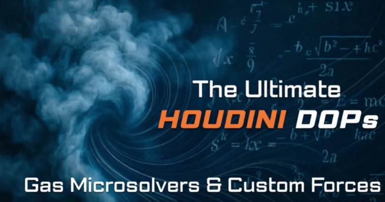 The Ultimate Houdini DOPs – Gas Microsolvers & Custom Forces by Anas Alaa