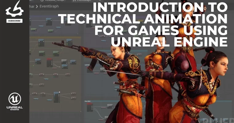 Introduction to Technical Animation for Games using Unreal Engine by Taylor Whitsett