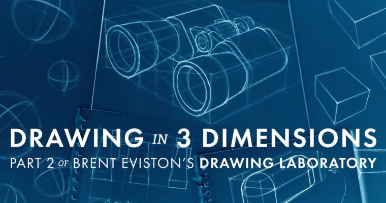 Drawing in Three Dimensions – Part 2 of the Drawing Laboratory by Brent Eviston Drawing in Three Dimensions – Part 2 of the Drawing Laboratory by Brent Eviston