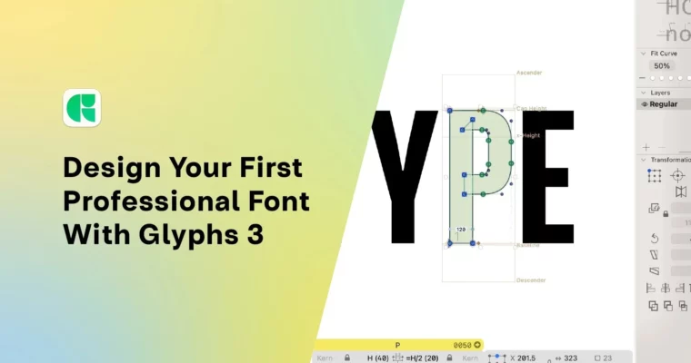 Font Design Getting Started Glyphs 3 and Type Design by Adam Greasley