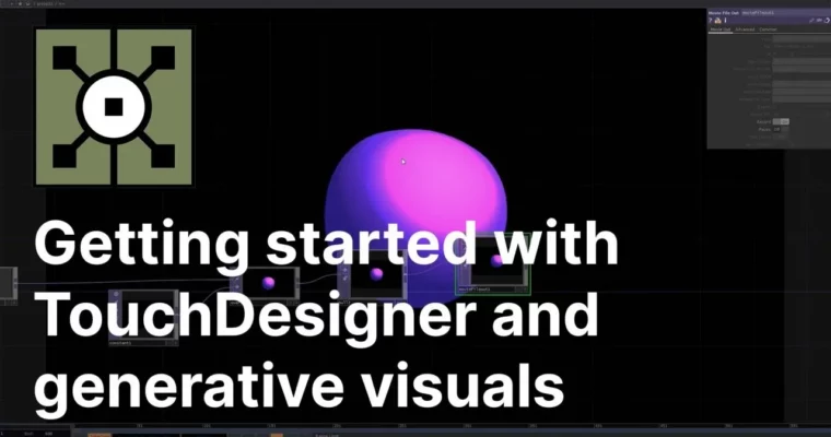 Getting started TouchDesigner and generative visuals by Benjamin Carrier