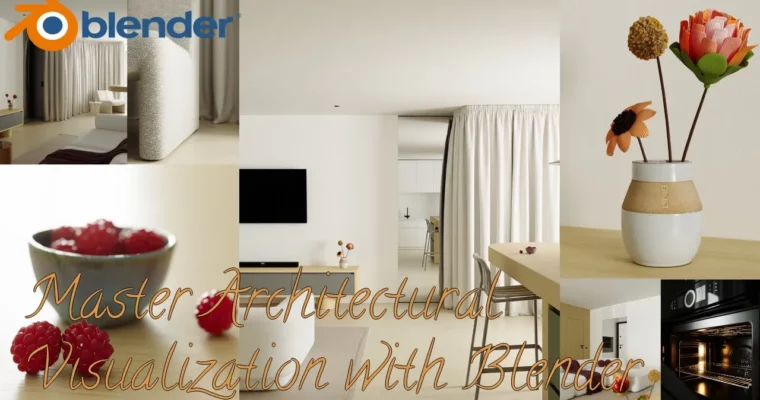 Master Architectural Visualization by Blender - Create Stunning 3D Renders by Kerem Eren