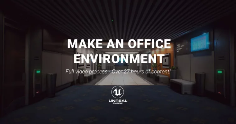 Make an Office in Unreal 4 – Video Process by Thiago Klafke Make an Office in Unreal 4 – Video Process by Thiago Klafke