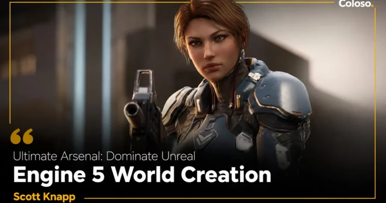Ultimate Arsenal Dominate Unreal Engine 5 World Creation by Scott Knapp