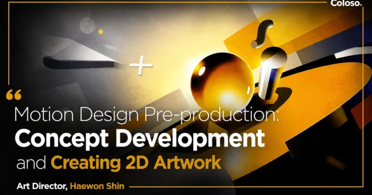 Motion Design Pre-production – Concept Development and Creating 2D Artwork by Haewon Shin Motion Design Pre-production – Concept Development and Creating 2D Artwork by Haewon Shin