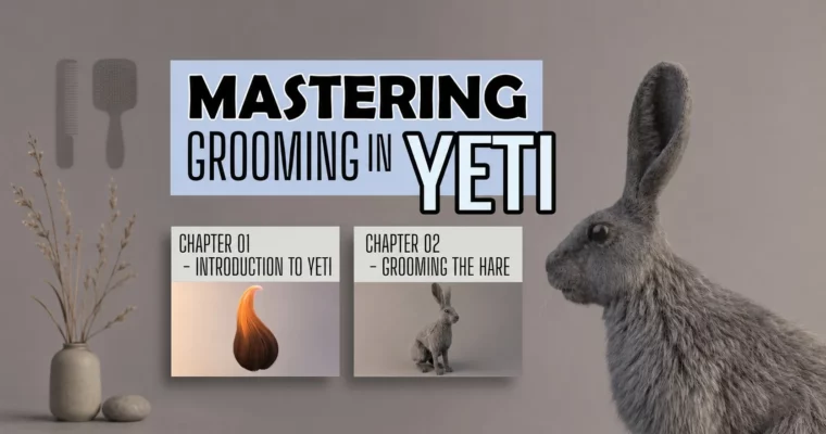 Mastering Grooming in YETI – Groom Course in MAYA by AVASCOT Mastering Grooming in YETI – Groom Course in MAYA by AVASCOT