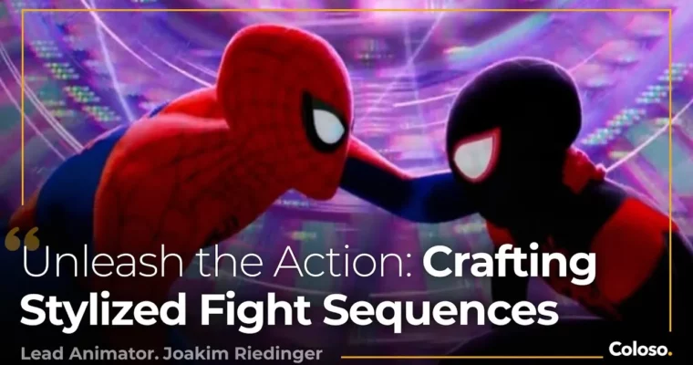 Unleash the Action – Crafting Stylized Fight Sequences by Joakim Riedinger Unleash the Action – Crafting Stylized Fight Sequences by Joakim Riedinger
