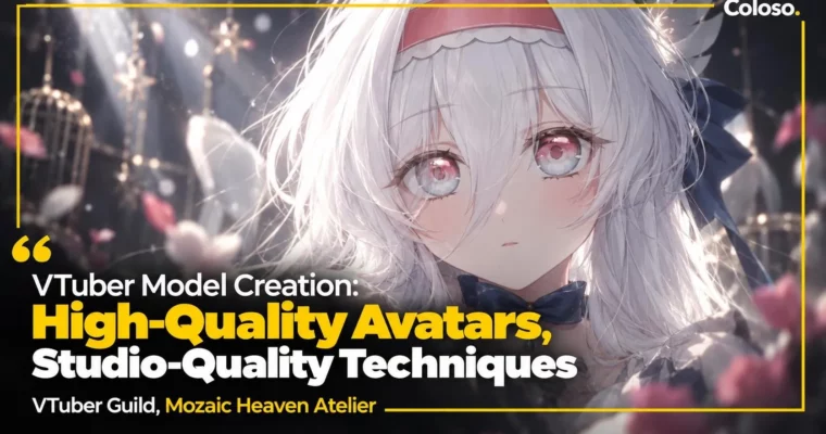 VTuber Model Creation – High-Quality Avatars, Studio-Quality Techniques by Mozaic Heaven Atelier