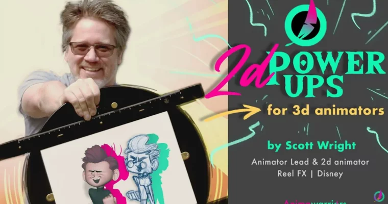 2D Power Ups for 3D Animators by Scott Wright 2D Power Ups for 3D Animators by Scott Wright