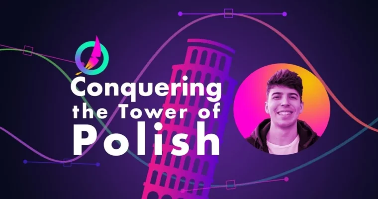 Conquering the Tower of Polish by Jordan Barg