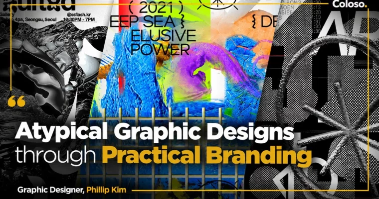 Atypical Graphic Designs through Practical Branding by Phillip Kim Atypical Graphic Designs through Practical Branding by Phillip Kim