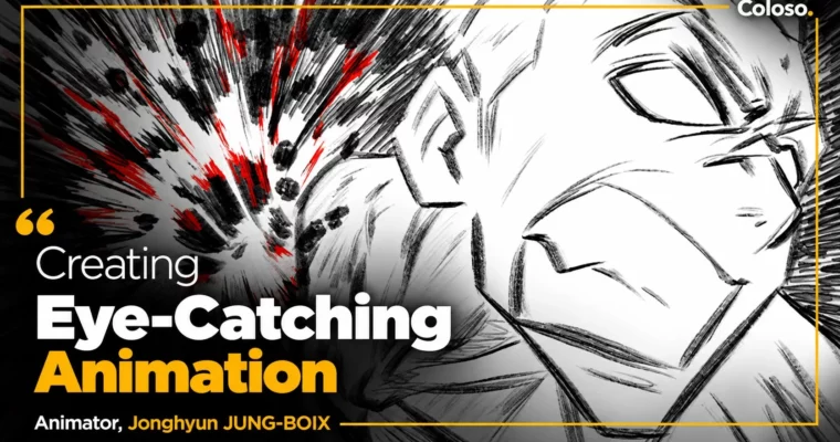 Creating Eye-Catching Animation by Jonghyun JUNG-BOIX