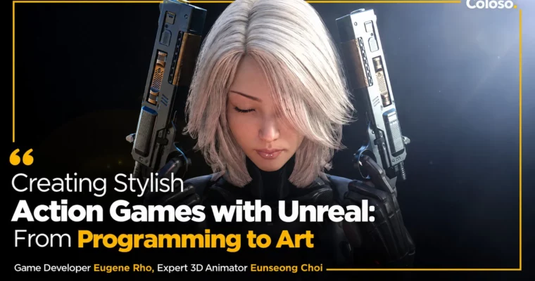 Creating Stylish Action Games by Unreal - From Programming to Art by Eugene Rho & Eunseong Choi