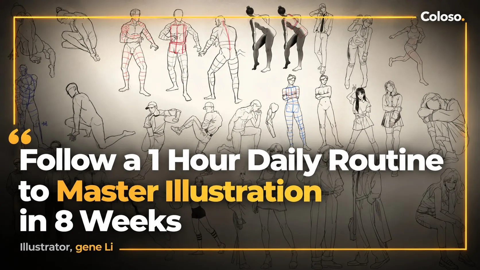 Follow a 1 Hour Daily Routine to Master Illustration in 8 Weeks by gene Li