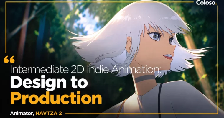 Intermediate 2D Indie Animation – Design to Production by HAVTZA
