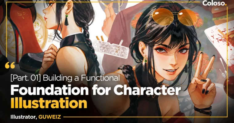 [Part. 01] Building a Functional Foundation for Character Illustration by GUWEIZ