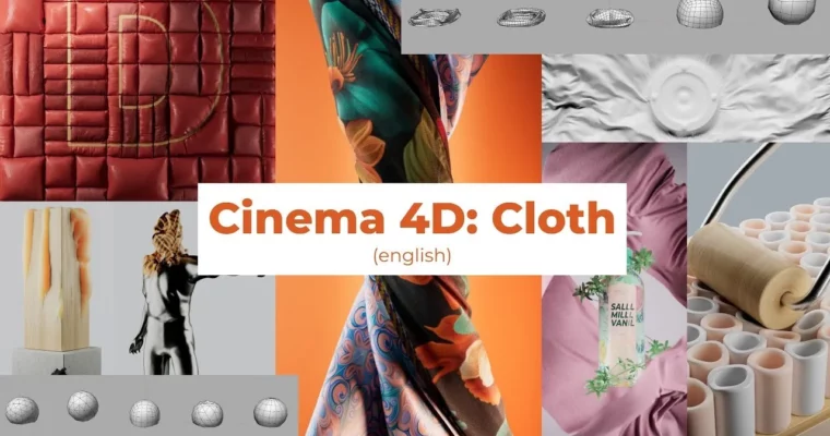 Cinema 4D Cloth Training by Alexey Brin Cinema 4D Cloth Training by Alexey Brin